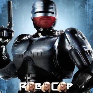 Episode 4 - Robocop