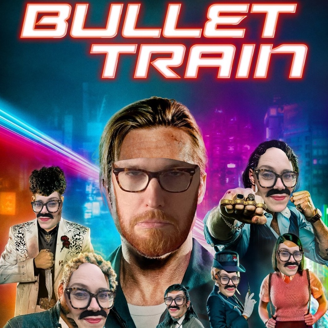 Episode 12 - Bullet Train (LISTENER'S CHOICE) episode artwork