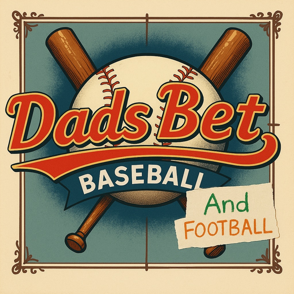 Dads Bet Baseball