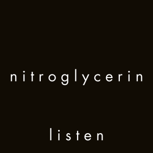n i t r o g l y c e r i n