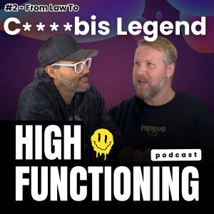 From Law to Cannabis Legend