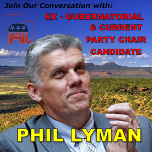 Ep. 6 The Battle Against Corrupt Elections & Federal Controls with Phil Lyman