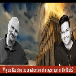 The Tower of Babel: Exploring Divine and Human Rebellion.