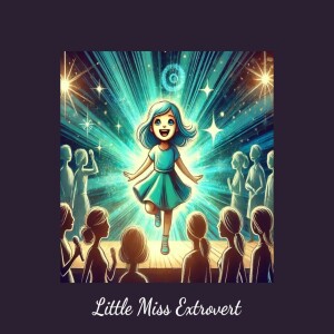 Episode 1—Little Miss Extrovert