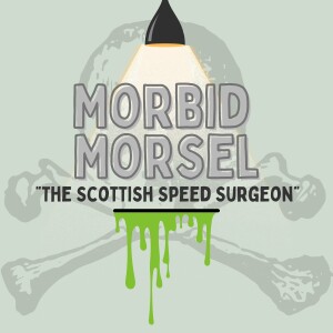 Morbid Morsel #1