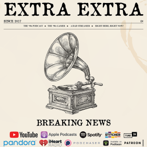 EXTRA EXTRA - EPISODE 01