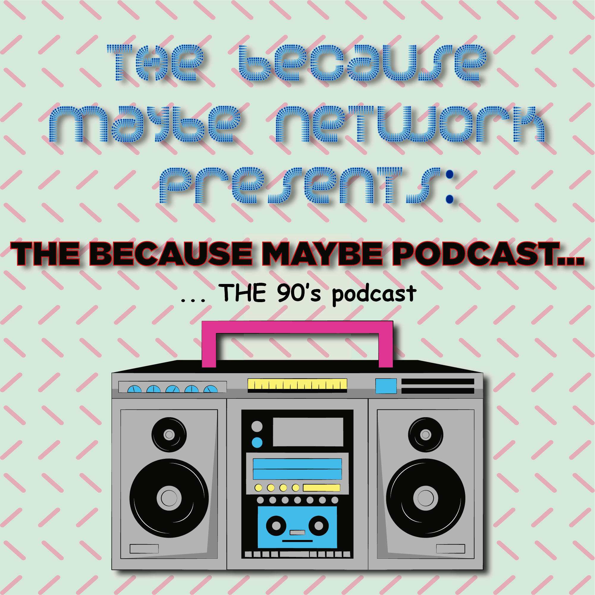 THE ’90s Podcast