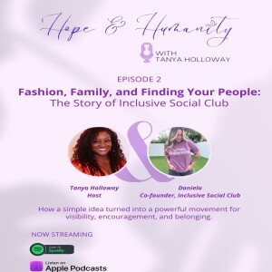 Ep. 2: Fashion, Family, and Finding Your People: The Story of Inclusive Social Club