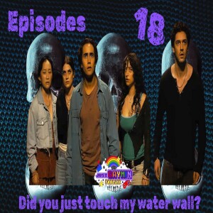 Did You Just Touch My Water Wall?
