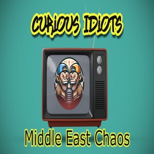 💥 Middle East Chaos, Government Deception & Ancient Aliens? | Curious Idiots Podcast