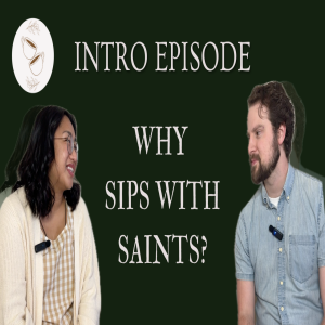 Intro: Why Sips with Saints, Delaine's Testimony & What's to Come