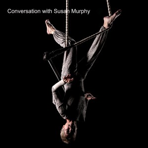 Conversation with Susan Murphy