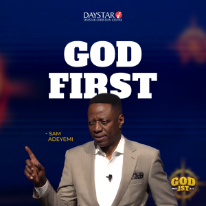 God First | Pastor Sam Adeyemi | February 2, 2025
