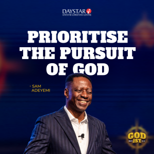 Prioritise the Pursuit of God | Activate Kingdom Power | Pastor Sam Adeyemi