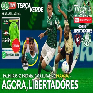 Terça Verde: 100% Fora de Casa, o Verdão em mais um confronto pela LIBERTADORES