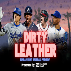 Dirty Leather - May the Fourth Hot Prospect Episode