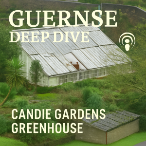 Uncovering the Enigmatic Glasshouses of Candie Gardens