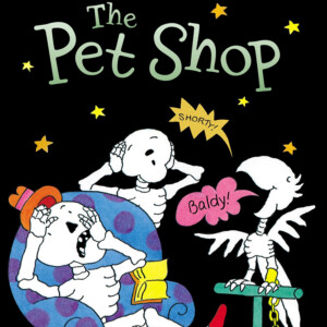Funnybones: The Pet Shop, by Allan Ahlberg