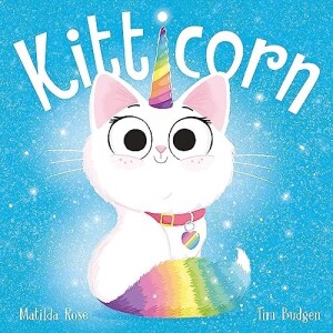 The Magic Pet Shop: Kitticorn, by Matilda Rose