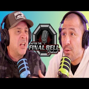 After The Final Bell - EP 38 - Life After the Bell: Bills, Banter, and Bold Opinions