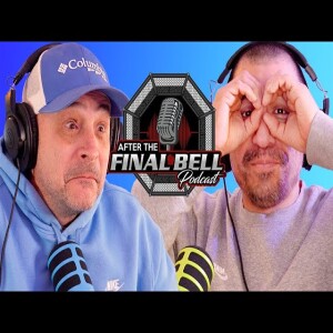 After The Final Bell - EP 33 - Should There Be A Thumbs Down Option On All Social Media Platforms?