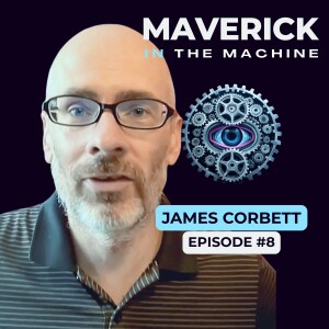 The Consciousness of James Corbett