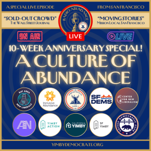 Episode VIII: 10-Week Anniversary Special! "A Culture of Abundance"