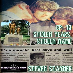 Stolen Name: Steven Stayner’s Fight For Freedom