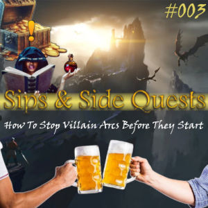 How To Stop Villain Arcs Before They Start | SSQ #003