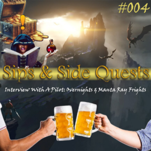 Interview With A Pilot: Overnights & Manta Ray Frights | SSQ #004