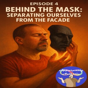 Behind the Mask: Separating Ourselves from the Facade