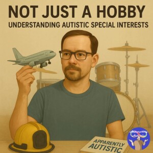 Not Just a Hobby: Understanding Autistic Special Interests