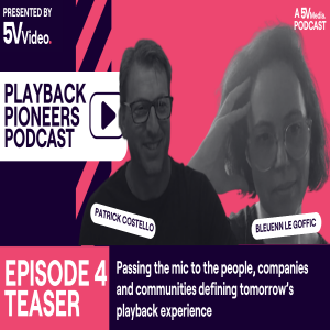 EP04 - Bleuenn Le Goffic Hosts Patrick Costello – Rewiring Media with XR, AI and Audience Trust