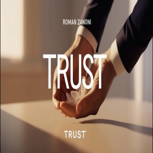 Trust - Roman Zanoni