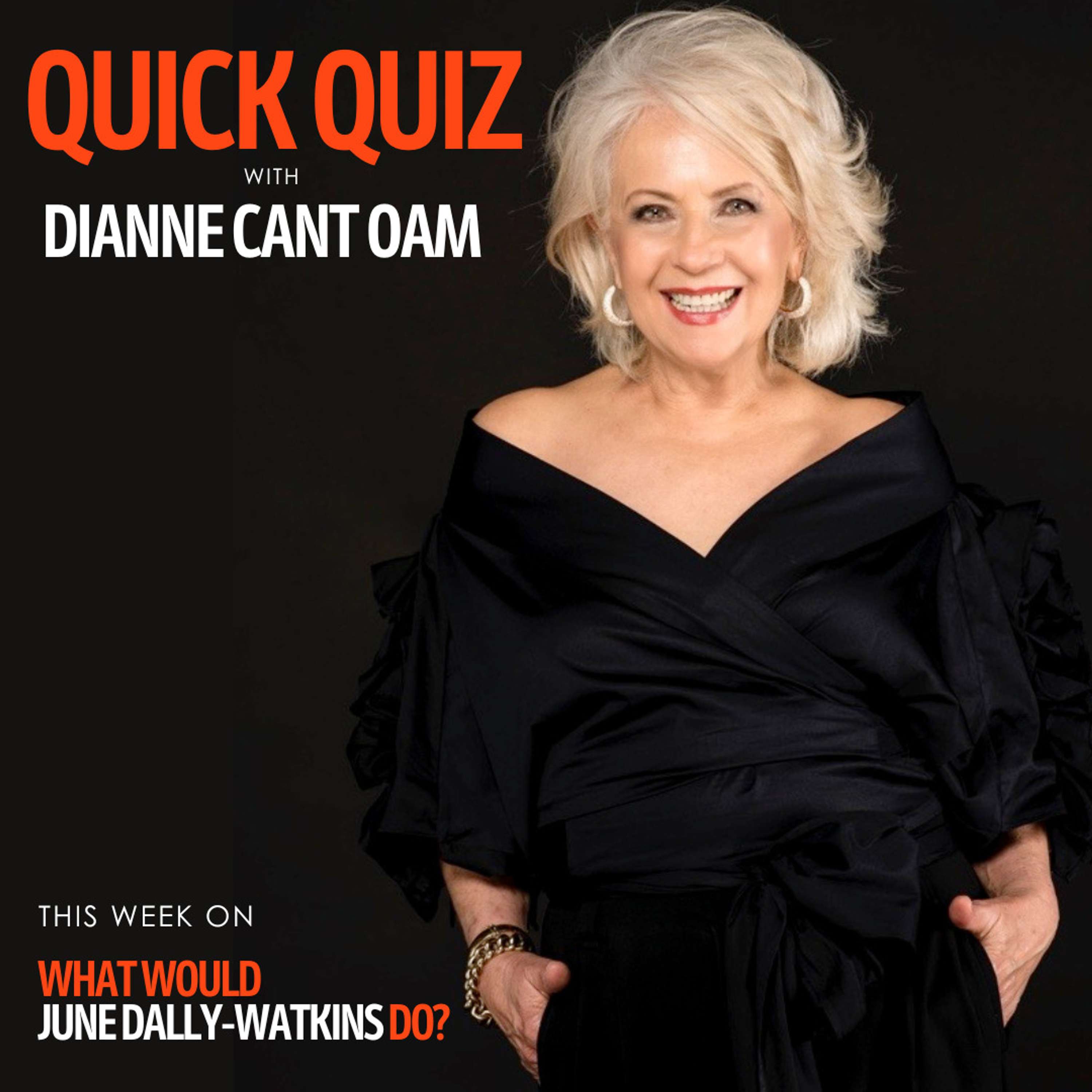 What Would June Dally-Watkins Do?