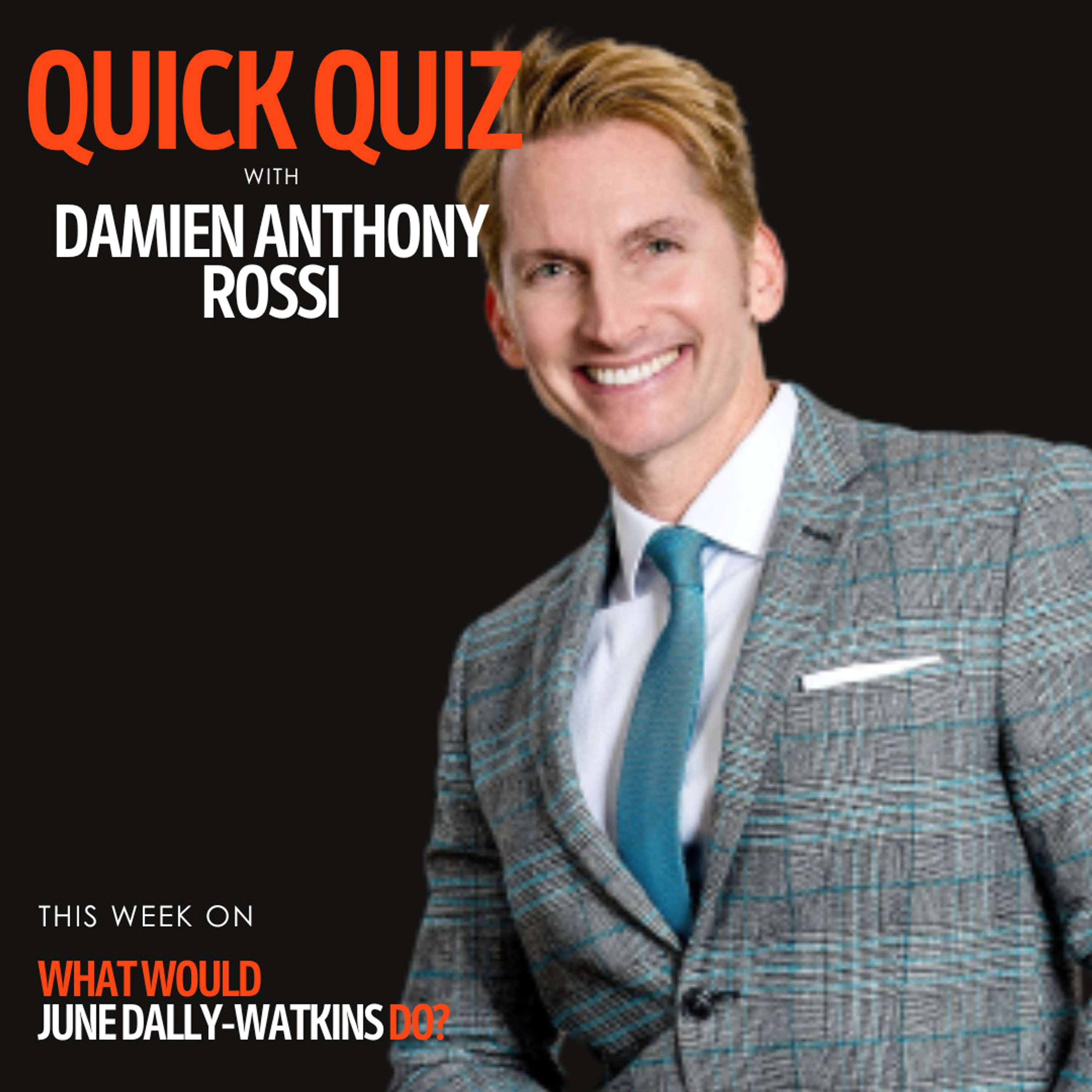 What Would June Dally-Watkins Do?