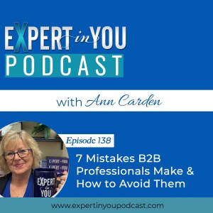 7 Mistakes B2B Professionals Make & How to Avoid Them