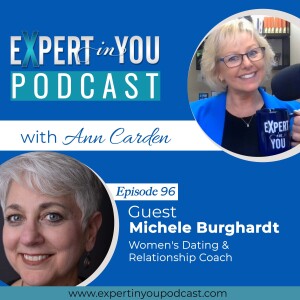 Finding Love Over 50 In A Professional World with Michele Burghardt