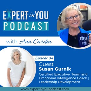Does Your EQ Match Your IQ with Susan Gurnik