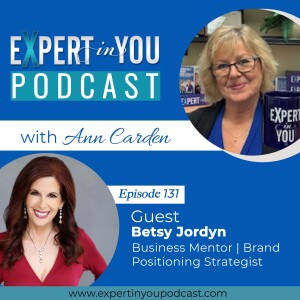 Branding Yourself to Own Your Power and Value with Betsy Jordyn
