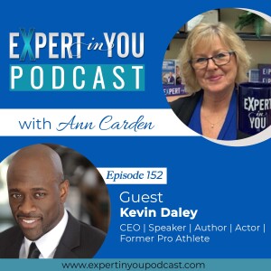 From Athlete to Motivational Speaker: Leveraging Your Background to Inspire Others and Get Paid with Kevin Daley