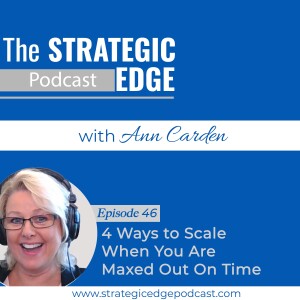 4 Ways to Scale When You Are Maxed Out On Time