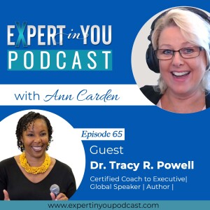 Foundations of Building & Growing Your Coaching & Consulting Business with Dr. Tracy R. Powell