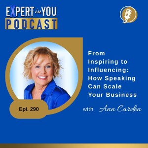 From Inspiring to Influencing: How Speaking Can Scale Your Business