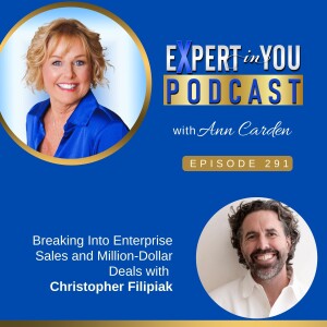 Breaking Into Enterprise Sales and Million-Dollar Deals with Christopher Filipiak