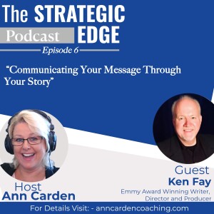 “Communicating Your Message Through Your Story”