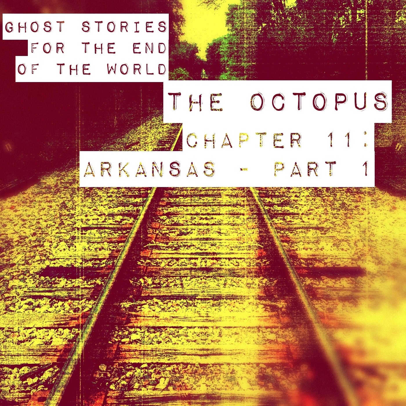 57 - THE OCTOPUS 11: Arkansas part 1