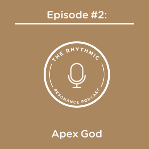 Episode #2: Apex God