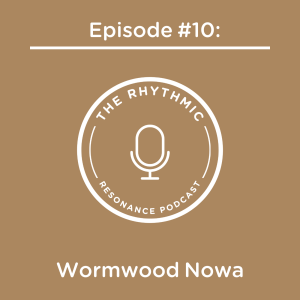 Episode #10: Wormwood Nowa