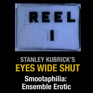 REEL ONE Eyes Wide Shut